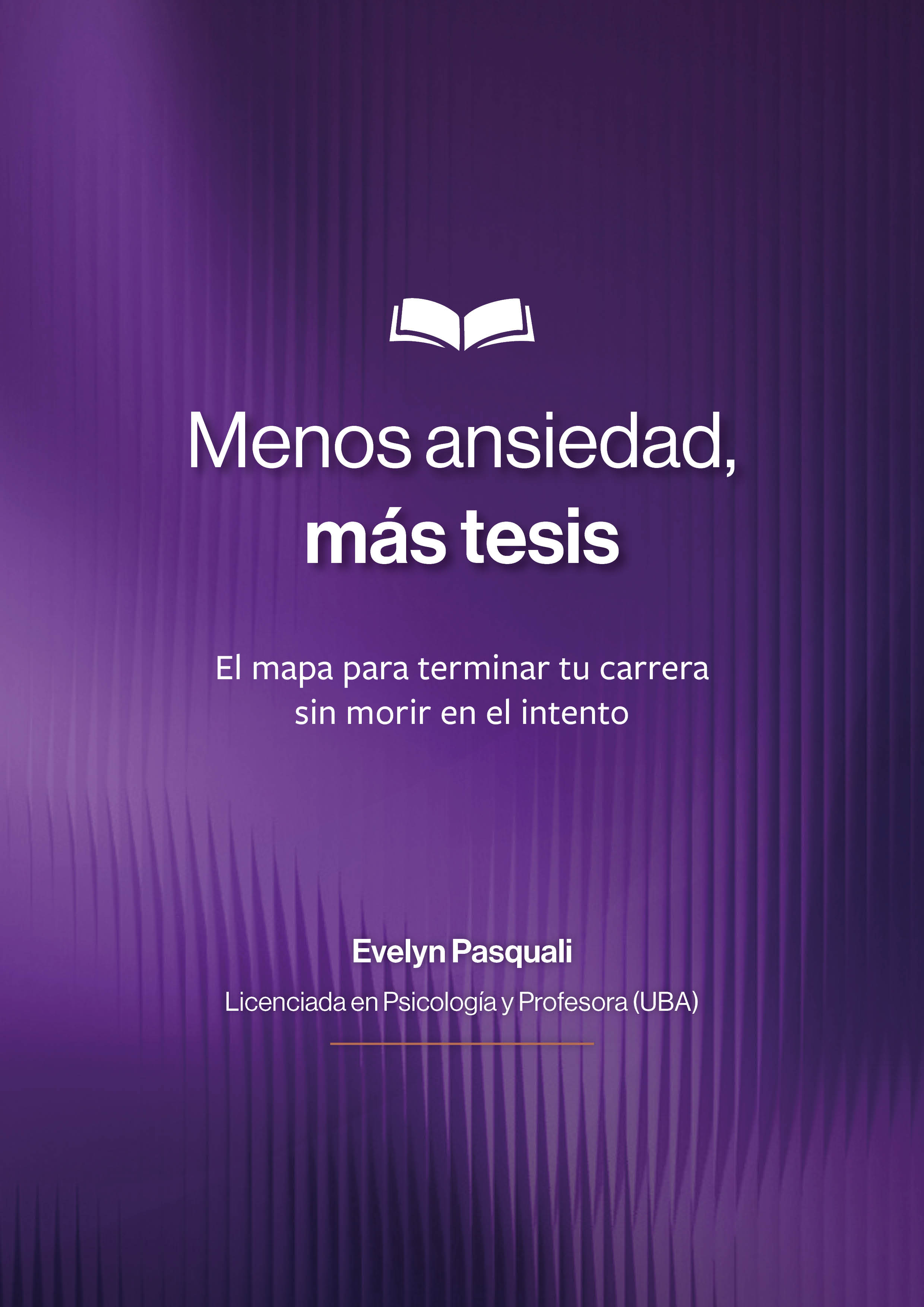 Menos ansiedad, más tesis
